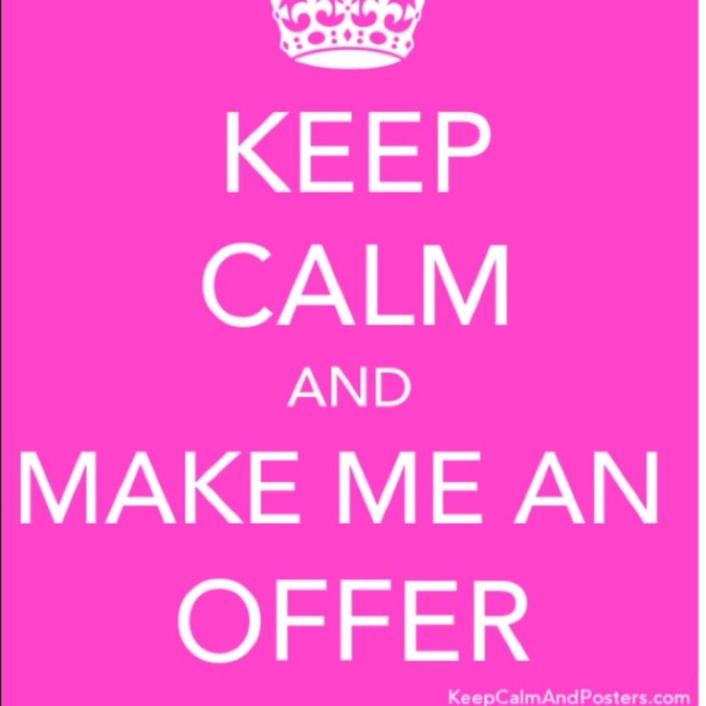 No Reasonable Offers Refused!!